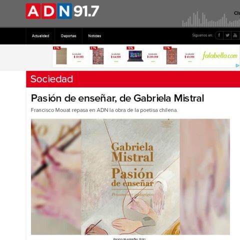 Pasión de enseñar, de Gabriela Mistral: Francisco Mouat repasa en ADN la obra de la poetisa chilena