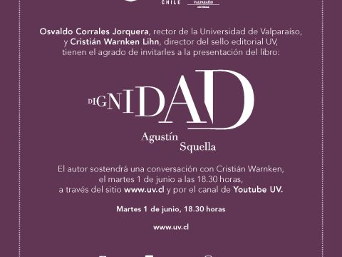 Presentación del libro «Dignidad» de Agustín Squella