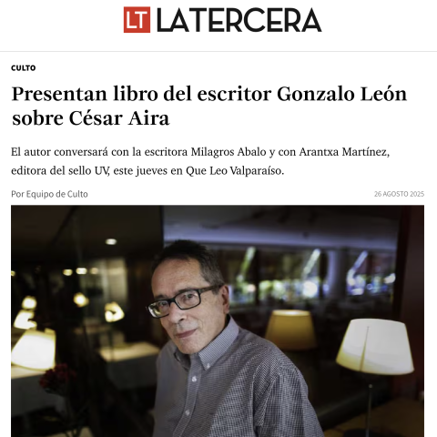 Presentan libro del escritor Gonzalo León sobre César Aira