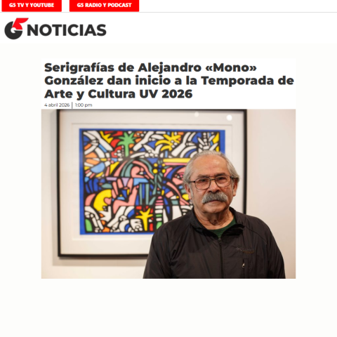 Serigrafías de Alejandro «Mono» González dan inicio a la Temporada de Arte y Cultura UV 2026